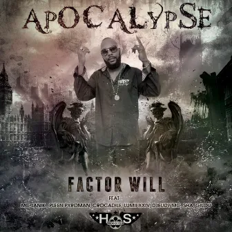 Apocalypse (Le médicament) by Factor Will