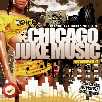 Chicago Juke Music, Vol. 4 by DJ Solo