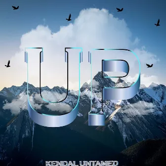 Up by Kendal Untamed