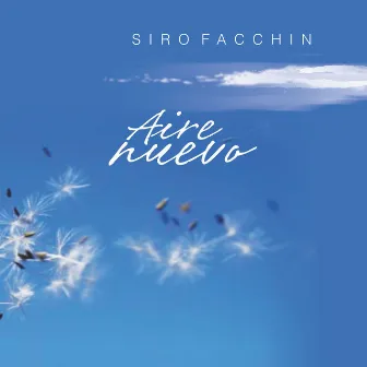 Aire nuevo by Siro Facchin