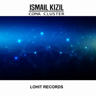 Coma Cluster by Ismail Kizil