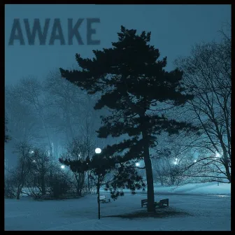 Awake by 6lue