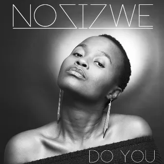 Do You by Nosizwe