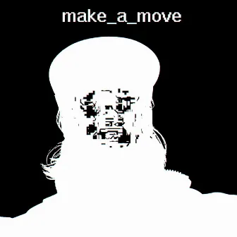 make_a_move by Marcelulose