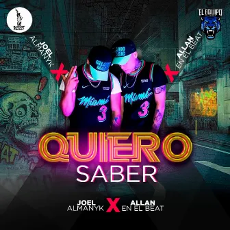 Quiero Saber by Allan En El Beat