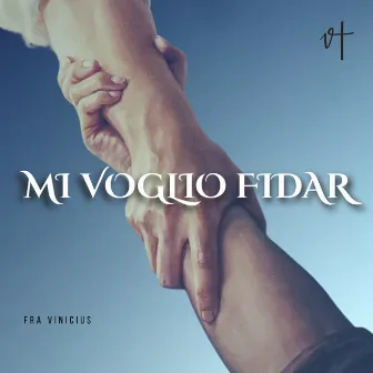 Mi voglio fidar by Ir. Vinícius CR