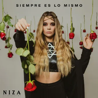 Siempre Es Lo Mismo by Niza Buenrostro