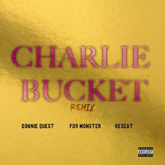 Charlie Bucket (Remix) by PD Beatz