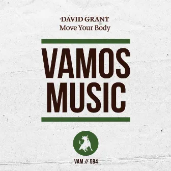 Move Your Body by David Grant