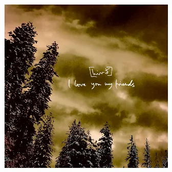 I Love You My Friends EP by Hird