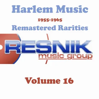 Harlem Music 1955-1965 Remastered Rarities Vol. 16 by Soul Tones