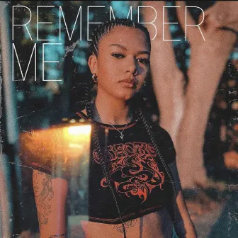 Remember Me by Bri