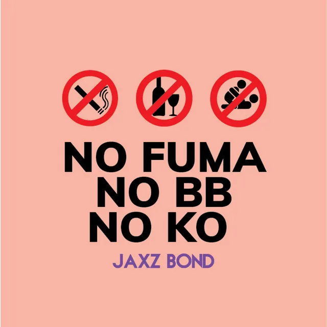 No Fuma No Bb No Ko