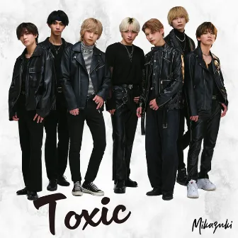 Toxic by Mikazuki