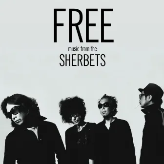 FREE by SHERBETS