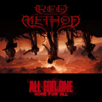 All For One None For All by RED METHOD