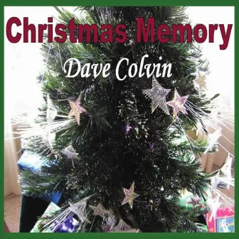 Christmas Memory by Dave Colvin