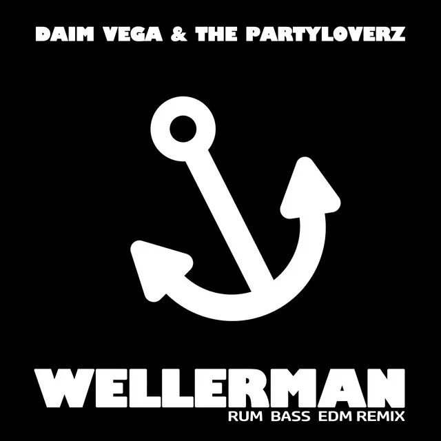 Wellerman - Rum Bass Edm Remix