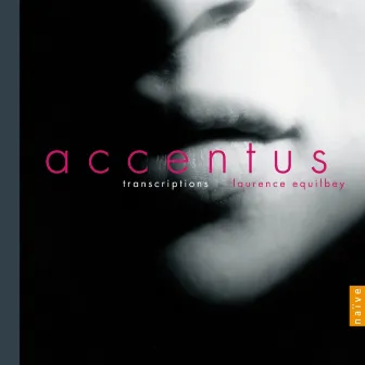 Transcriptions by Accentus