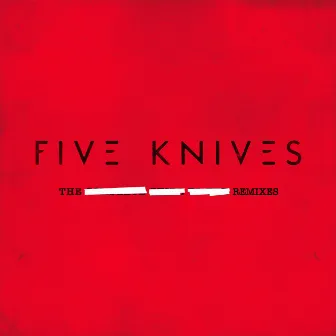 The Rising Remixes by Five Knives