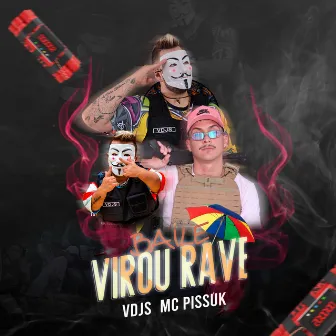 Baile Virou Rave by vdjs