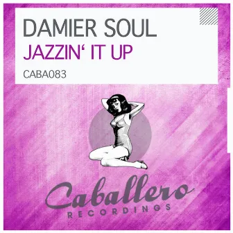 Jazzin' It Up by Damier Soul