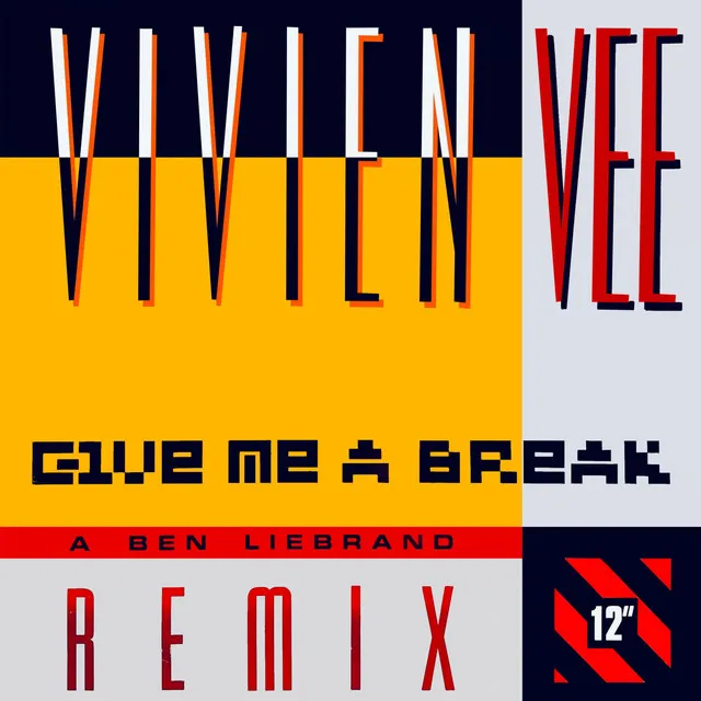 Give Me a Break (Ben Liebrand Remix)