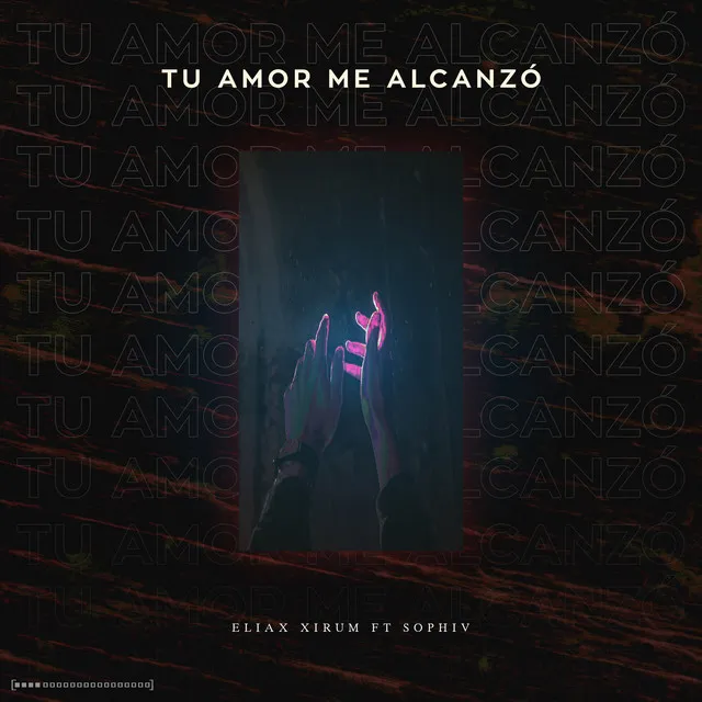 Tu Amor Me Alcanzó - (Radio Edit)