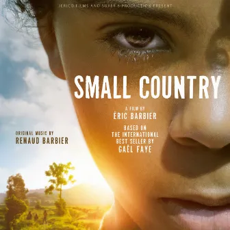 Small Country (Original Motion Picture Soundtrack) by Renaud Barbier