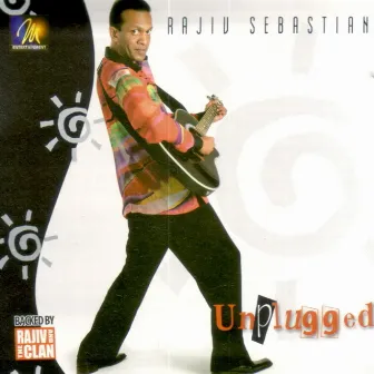 Rajiv Unplugged, Vol. 1 by Rajiv Sebastian