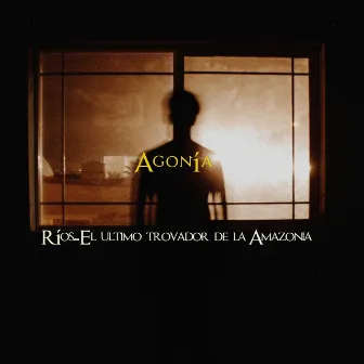 Agonía by Ríos-El ultimo trovador de la Amazonia