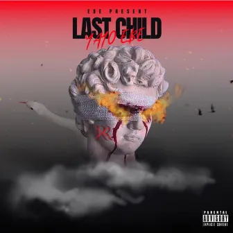 Last Child by L.U.H. YAYMAN