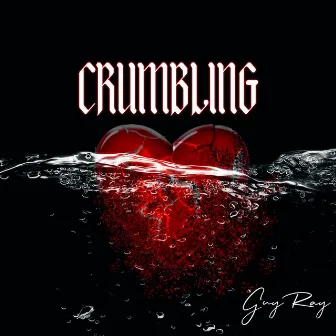 Crumbling by Guy Ray