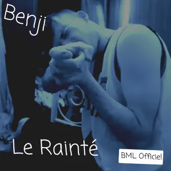 Le Rainté by Benji