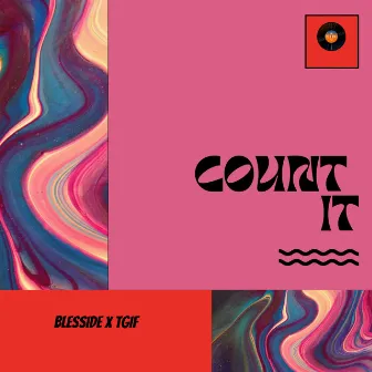 Count It by Blesside