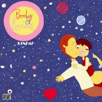 Body & Loving by X3NPAI