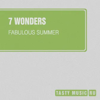 Fabulous Summer by 7 Wonders