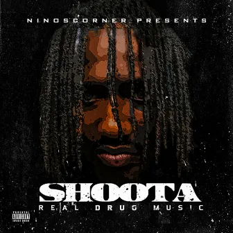 Real Drug Music by Shoota