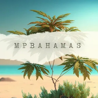 MPBahamas by Hideki