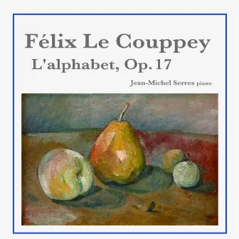 Félix Le Couppey: L'alphabet, Op. 17 by Félix Le Couppey