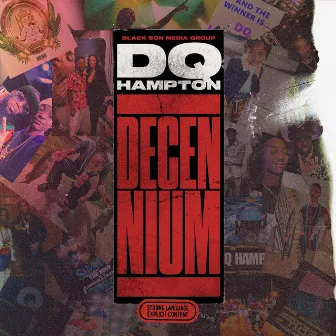 Decennium by Dq Hampton