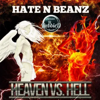 Heaven Vs. Hell by Hate N Beanz