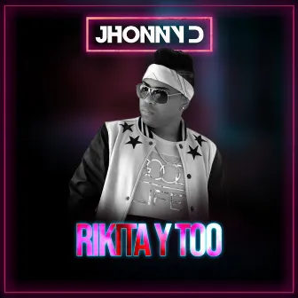 Rikita y Too by Jhonny D