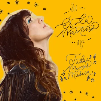 Tudo Menos Música by Érika Martins