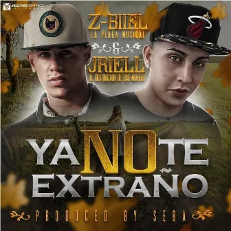 Ya No Te Extraño (feat. Z-Biiel) by Jriell