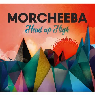 Head Up High by Morcheeba