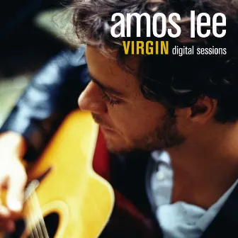 Virgin Digital Sessions by Amos Lee