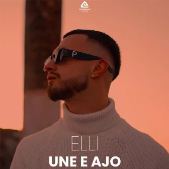 UNE E AJO by Elli