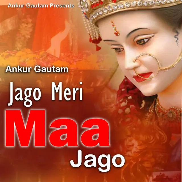 Jago Meri Maa Jago