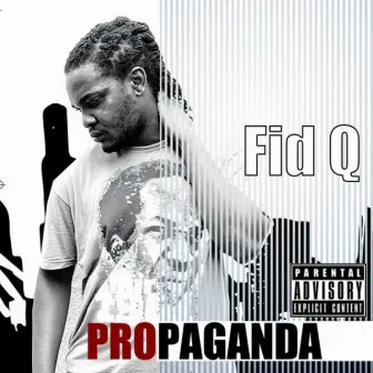 Propaganda by Fid Q